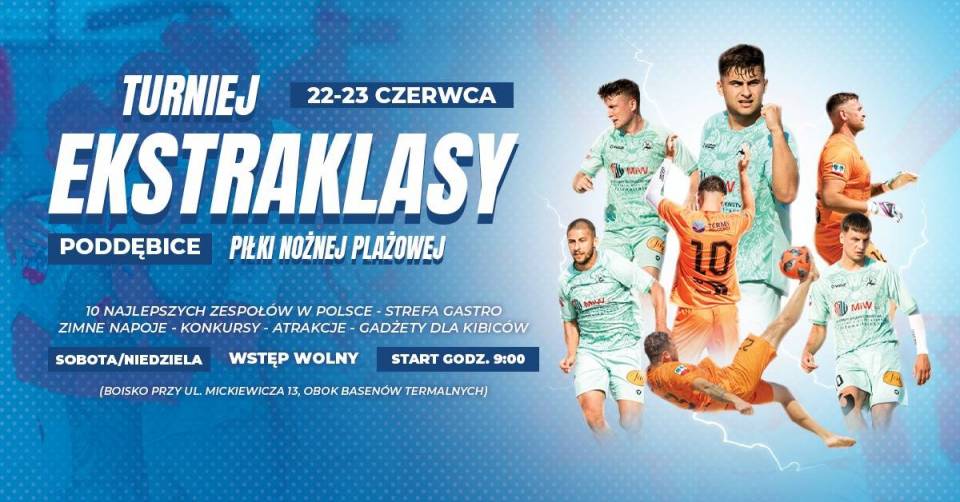 Najlepsze drużyny z całego kraju przyjadą do Poddębic. Przed nami turniej Ekstraklasy Beach Soccera